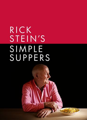 Rick Stein's Simple Suppers - Rick Stein