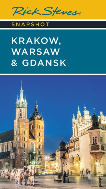 Rick Steves Snapshot Kraków, Warsaw & Gdansk - Rick Steves - Cameron Hewitt