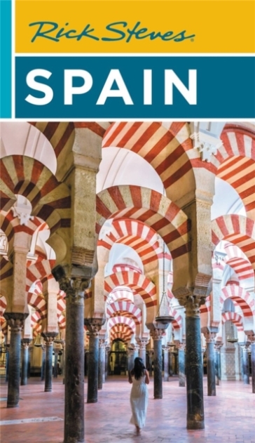 Rick Steves Spain (Eighteenth Edition) - Rick Steves