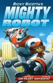 Ricky Ricotta s Mighty Robot