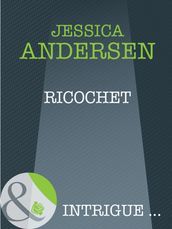 Ricochet (Bear Claw Creek Crime Lab, Book 1) (Mills & Boon Intrigue)