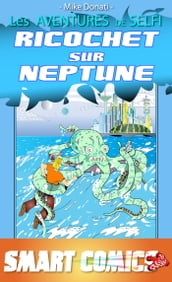 Ricochet sur Neptune
