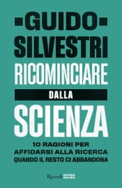 Ricominciare dalla scienza