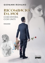 Ricomincio da noi - Così diversi, così uniti