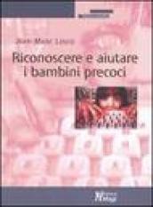 Riconoscere e aiutare i bambini precoci