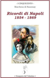 Ricordi di Napoli 1854 - 1869