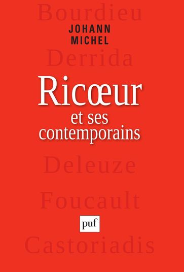 Ricœur et ses contemporains - Johann Michel