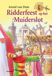 Ridderfeest op het Muiderslot