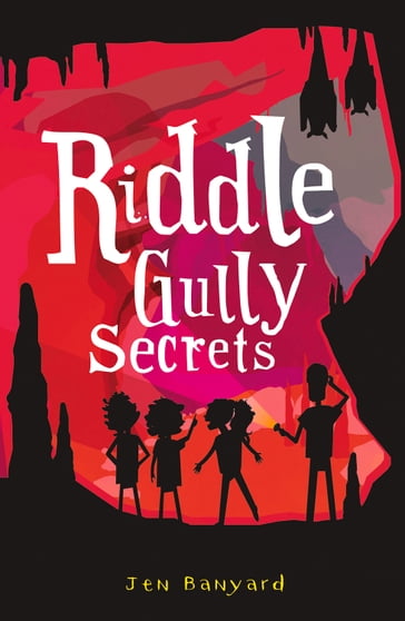 Riddle Gully Secrets - Jen Banyard