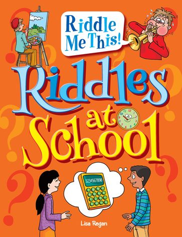 Riddles at School - Lisa Regan