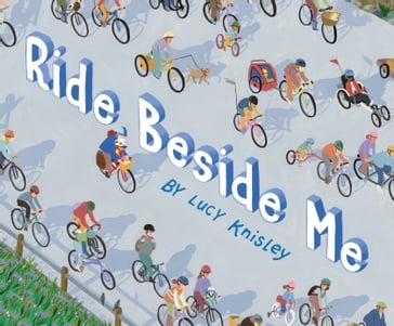 Ride Beside Me - Lucy Knisley