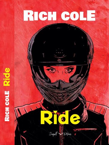 Ride - Rich Cole