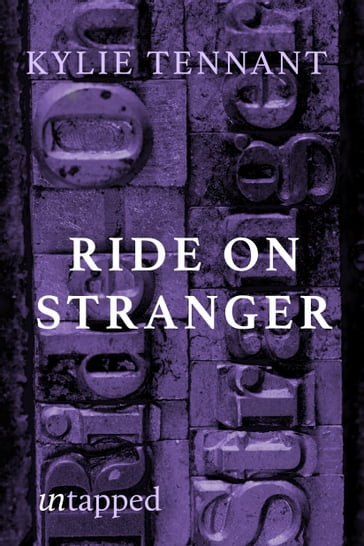 Ride on Stranger - Kylie Tennant