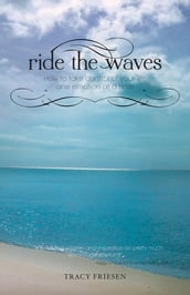 Ride the Waves