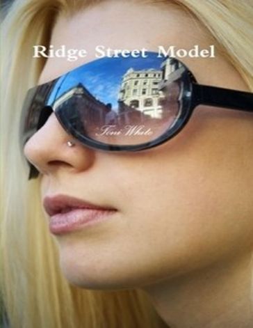 Ridge Street Model - Toni White