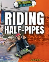 Riding Half-Pipes