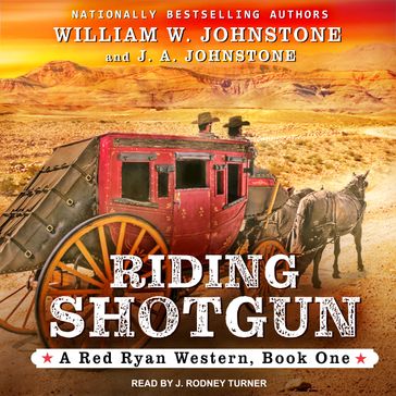 Riding Shotgun - William W. Johnstone - J. A. Johnstone