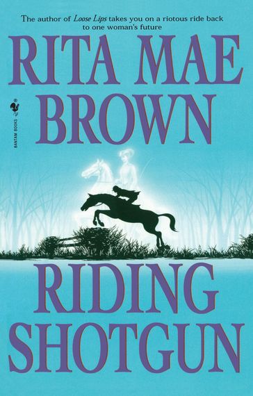 Riding Shotgun - Rita Mae Brown