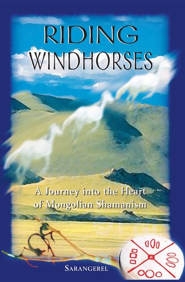 Riding Windhorses - Sarangerel