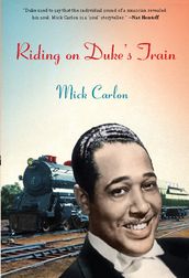 Riding on Duke s Train