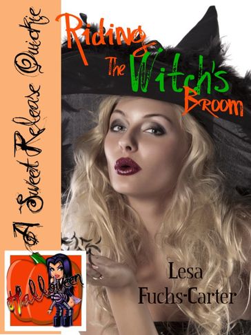 Riding the Witch's Broom - Lesa Fuchs-Carter