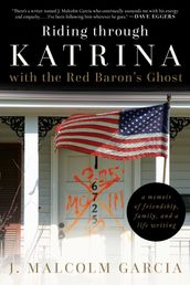Riding through Katrina with the Red Baron