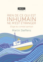 Rien de ce qui est inhumain ne m est étranger . El