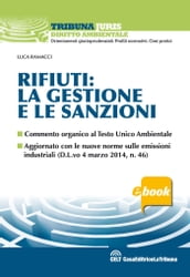 Rifiuti: la gestione e le sanzioni