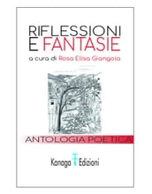 Riflessioni e fantasie