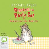 Rigatoni the Pasta Cat & Hampstead the Hamster