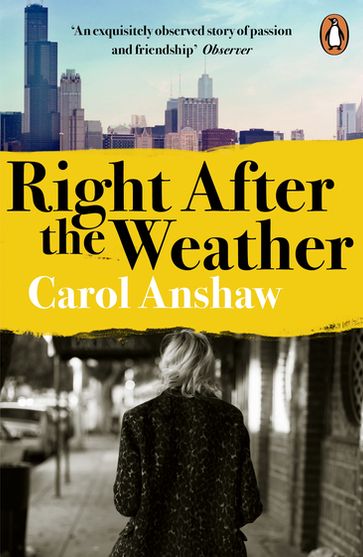 Right After the Weather - Carol Anshaw