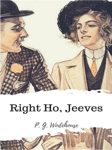 Right Ho, Jeeves - P. G. Wodehouse