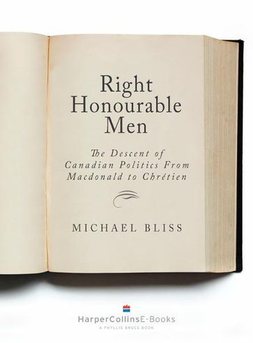 Right Honourable Men - Michael Bliss