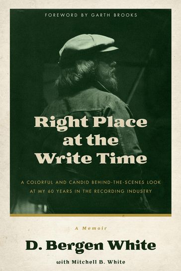 Right Place at the Write Time - D. Bergen White - Mitchell B White