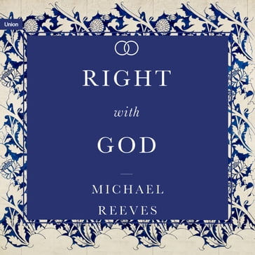 Right With God - Michael Reeves