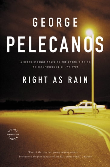Right as Rain - George Pelecanos