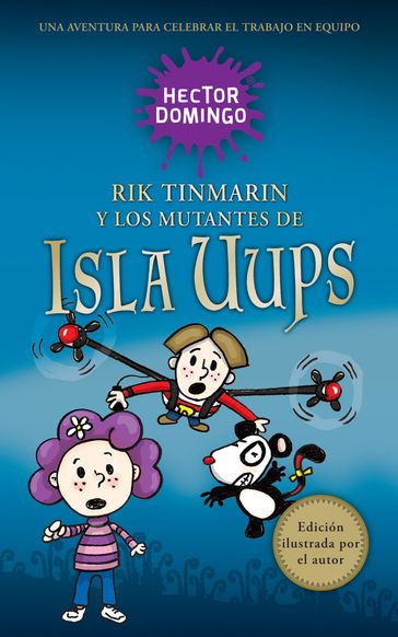 Rik Tinmarín y los mutantes de Isla Uups - HECTOR DOMINGO
