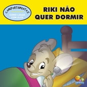 Riki não quer dormir