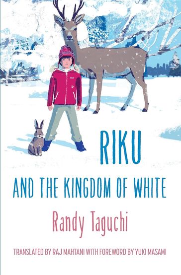 Riku and the Kingdom of White - Randy Taguchi