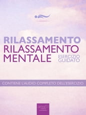 Rilassamento Rilassamento mentale