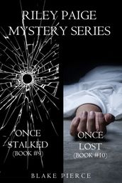 Riley Paige Mystery Bundle: Once Stalked (#9) and Once Lost (#10)
