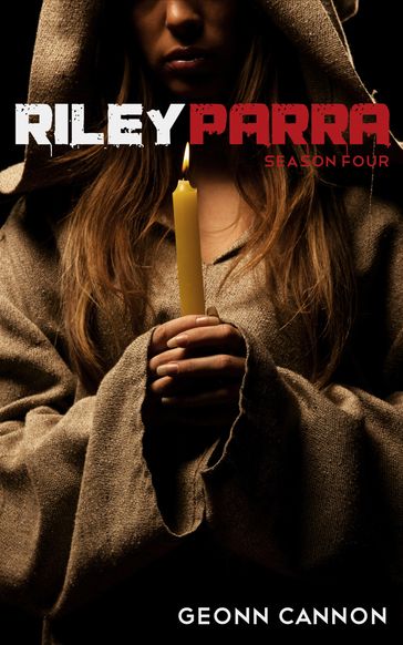 Riley Parra Season Four - Geonn Cannon