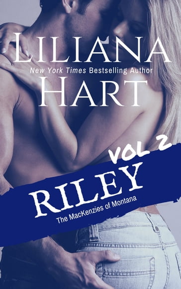 Riley: Vol 2 - Liliana Hart