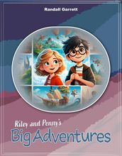 Riley and Penny s Big Adventures