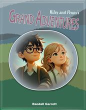 Riley and Penny s Grand Adventures