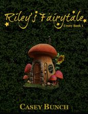Riley s Fairytale