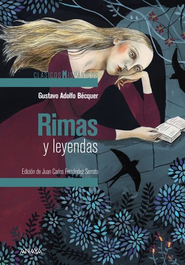 Rimas y leyendas - Gustavo Adolfo Bécquer - Juan Carlos Fernández Serrato