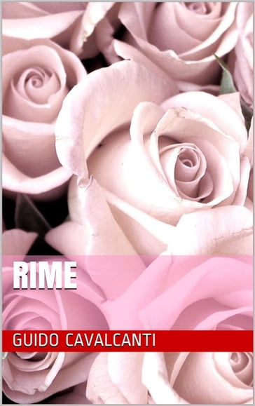 Rime - Guido Cavalcanti