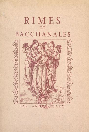 Rimes et bacchanales - Mary André