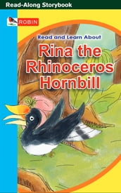 Rina the Rhinoceros Hornbill